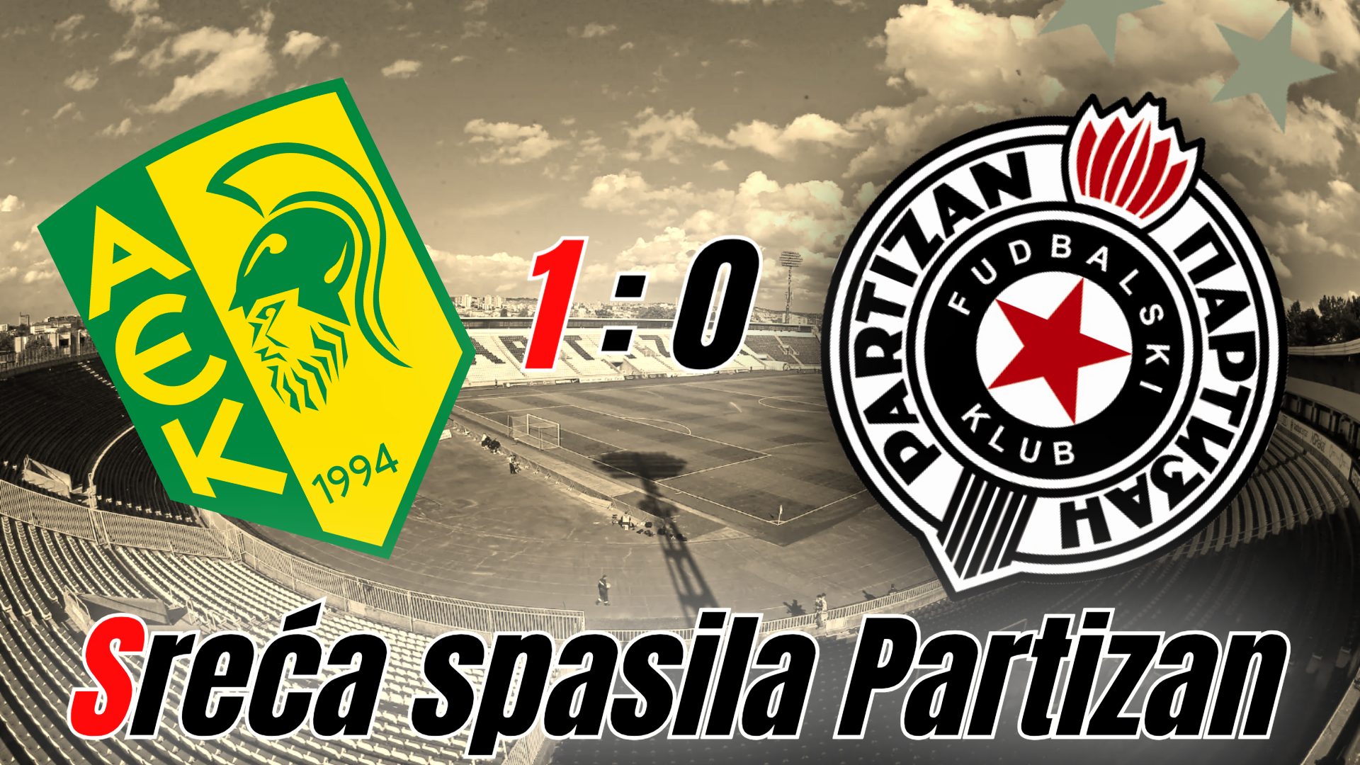aek partiza 1 0